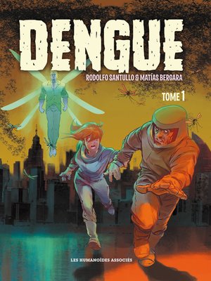 cover image of Dengue (2015), Tome 1